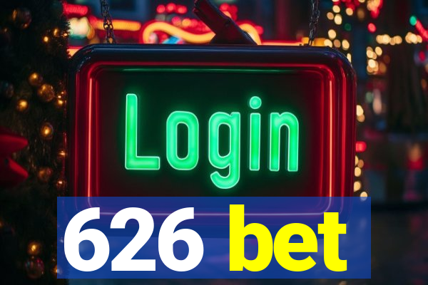 626 bet